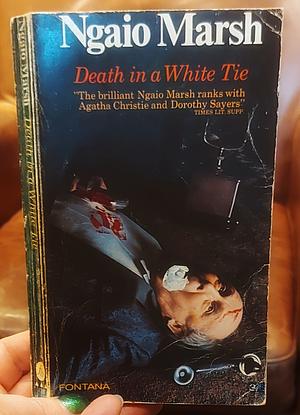 Death in a White Tie by Ngaio Marsh