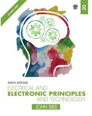 Electrical and Electronic Principles and Technology by John Bird
