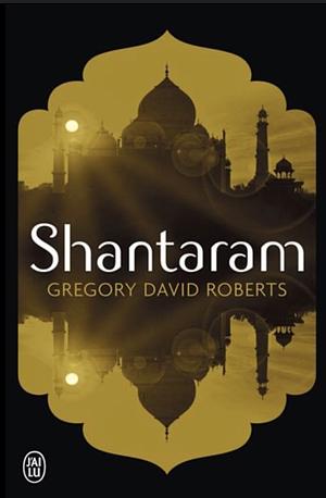 Shantaram by Gregory David Roberts