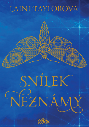 Snílek Neznámý by Laini Taylor