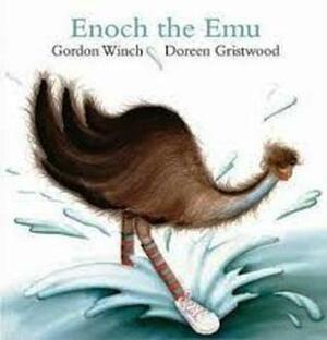 Enoch The Emu by Gordon Winch, Doreen Gristwood