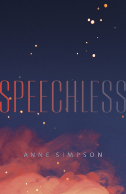 Speechless by Anne Simpson