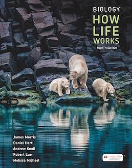 Biology: How Life Works, 4th Edition by James Morris, Daniel Hartl, Andrew Knoll