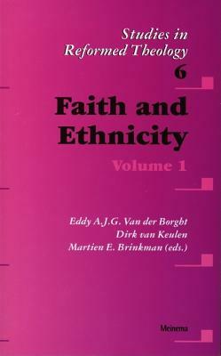 Faith and Ethnicity - Volume 1 by Roland Boer, International Reformed Theological Insti