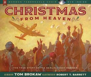 Christmas from Heaven: The True Story of the Berlin Candy Bomber [With CD (Audio)] by 