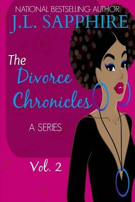 The Divorce Chronicles 2 by J. L. Sapphire