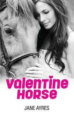 Valentine Horse by Jane Ayres