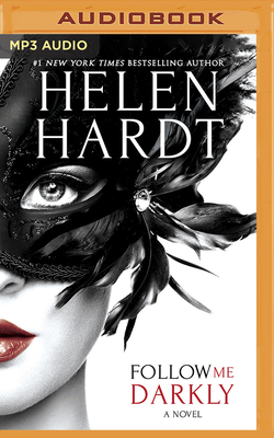 Follow Me Darkly by Helen Hardt