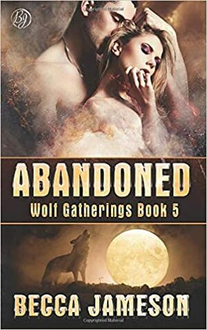 Abandoned by Becca Jameson