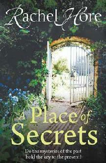 A Place of Secrets by Rachel Hore