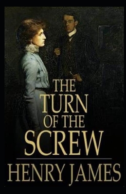 The Turn of the Screw Illustrated by Henry James