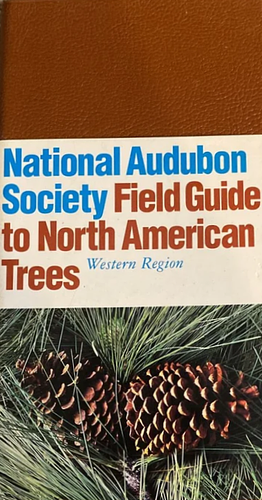 National Audubon Society Field Guide to North American Trees--W: Western Region by National Audubon Society