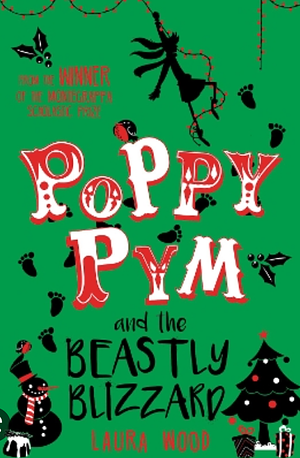 Poppy Pym and the Beastly Blizzard by Laura Wood