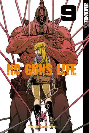 No Guns Life, Band 9 by Tasuku Karasuma