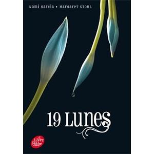 19 Lunes by Margareth Stohl, Kami Garcia