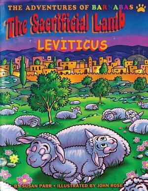 The Sacrificial Lamb Leviticus by Susan Sherwood Parr