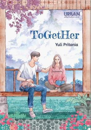 ToGetHer by Yuli Pritania