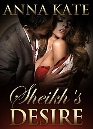 Sheikh's Desire by J. Brooke, Anna Kate