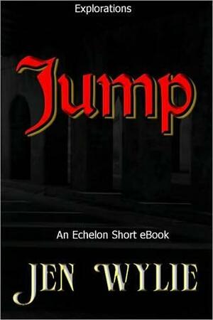 Jump by Jen Wylie