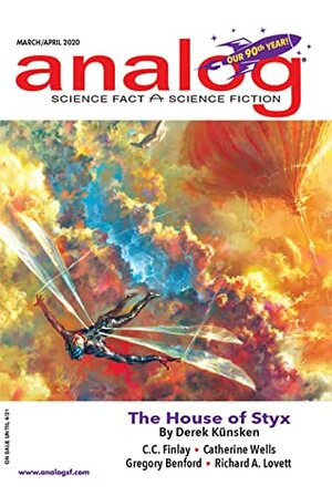 Analog Science Fiction and Fact March/April 2020 (Vol 140, Nos. 3 & 4) by Mary Soon Lee, Andy Dudak, Raymond F. Jones, Sean Monaghan, Catherine Wells, Beth Dawkins, Mark W. Tiedemann, Josh Pearce, Arlan Andrews, Manny Frishberg, Joshua Cole, Gregory Benford, Edd Vick, Hayden Trenholm, Bo Balder, Brenda Kalt, Richard A. Lovett, Don Sakers, Em Liu, Alec Nevala-Lee, A.T. Sayre, Derek Künsken, John G. Cramer, Liz A. Vogel, C.C. Finlay, Trevor Quachri, Jenn Reese