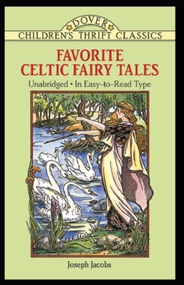 Celtic Fairy Tales Annotated by Joseph Jacobs