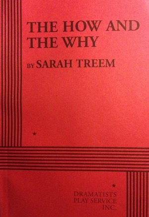 The How and the Why by Sarah Treem