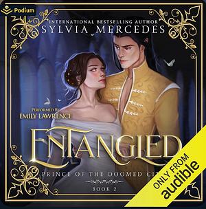 Entangled by Sylvia Mercedes