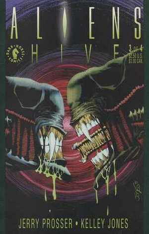 Aliens: Hive #3 by Kelley Jones, Les Dorscheid, Jerry Prosser