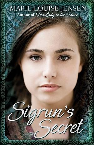 Sigrun's Secret by Marie-Louise Jensen