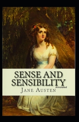 Sense and Sensibility Annotated by Jane Austen