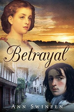 Betrayal by Ann Swinfen