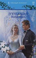 Ivy's League by Heather Allison