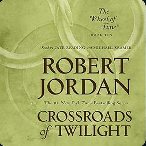 Crossroads of Twilight by Robert Jordan