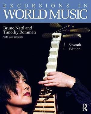 Excursions in World Music by Timothy Rommen, Timothy Rommen