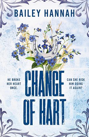 Change of Hart by Bailey Hannah