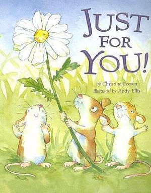 Just For You! by Christine Leeson, Christine Leeson