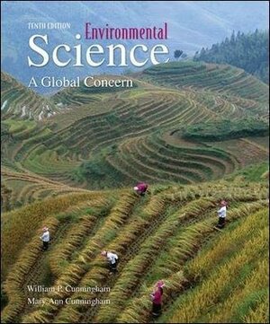 Environmental Science: A Global Concern by William P. Cunningham, Mary Ann Cunningham