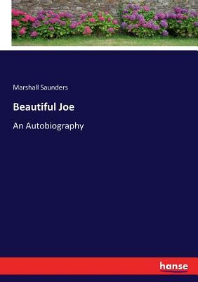 Beautiful Joe by Marshall Saunders