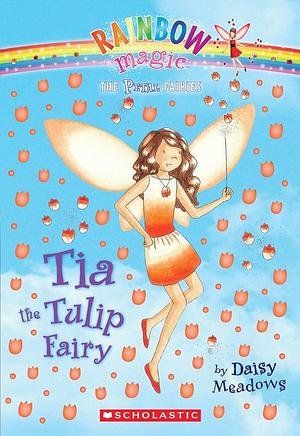 Tia The Tulip Fairy by Daisy Meadows