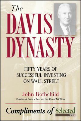The Davis Discipline: Fifty Years of Successful Investing on Wall Street by John Rothchild