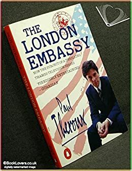 The London Embassy by Paul Theroux