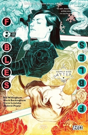 Fables, Vol. 21: Happily Ever After by Bill Willingham
