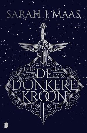 De donkere kroon by Sarah J. Maas