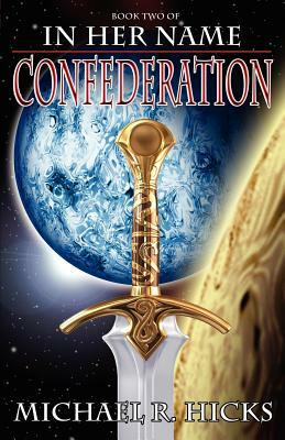 Confederation by Michael R. Hicks