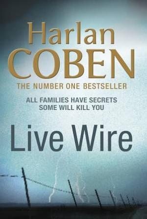 Live Wire by Harlan Coben