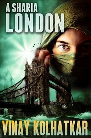 A Sharia London by Vinay Kolhatkar