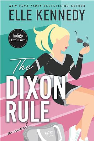 The Dixon Rule by Elle Kennedy