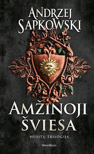 Amžinoji šviesa by Andrzej Sapkowski