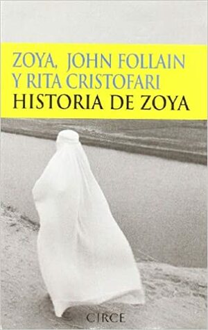 Historia de Zoya by Zoya, John Follain, Rita Cristofari