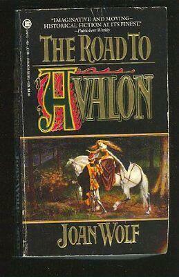 The Road to Avalon by Mary Jo Putney, Joan Wolf